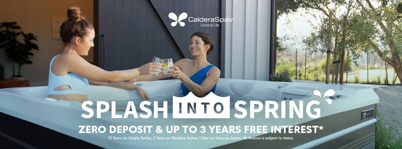 Splash Into Spring with up to 3 years Interest Free Credit